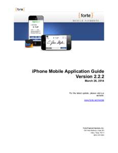 iPhone Mobile Application Guide VersionMarch 26, 2014 For the latest update, please visit our website: