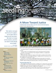 Winter[removed]A Move Toward Justice Underserved communities work for environmental equity By Jessika Fruchter, Seedling News Editor