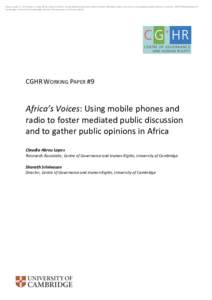 Abreu	
  Lopes,	
  C.,	
  Srinivasan,	
  S.	
  (May	
  2014)	
  ‘Africa’s	
  Voices:	
  Using	
  mobile	
  phones	
  and	
  radio	
  to	
  foster	
  mediated	
  public	
  discussion	
  and	
  to	
