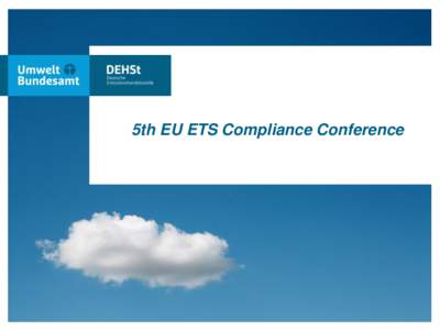 0  5th EU ETS Compliance Conference Break-out session on Accreditation & Verification - key outcomes, issues and next steps -