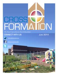 CROSS  FORMA ION The Holy Cross Lutheran Church Newsletter  CONNECT WITH US
