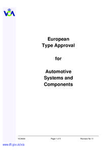 European Type Approval for Automotive Systems and Components  Document Ref: VCA004