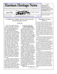 Published monthly by Harrison County Historical Society, PO Box 411, Cynthiana, KY, Vol. 7 No. 6 June 2006