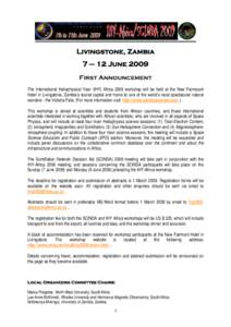 Livingstone, Zambia 7 – 12 June 2009 First Announcement The International Heliophysical Year (IHY) Africa 2009 workshop will be held at the New Fairmount Hotel in Livingstone, Zambia’s tourist capital and home to one
