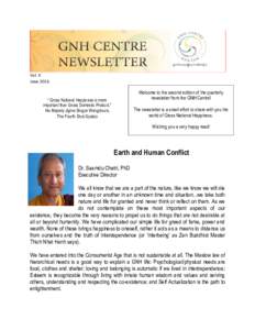 Vol. II June 2016 Welcome to the second edition of the quarterly newsletter from the GNH Centre!