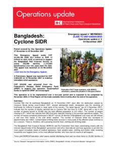 Bangladesh: Cyclone SIDR Emergency appeal n° MDRBD003 GLIDE TCBGD Operations update n° 4