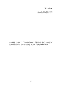 DOC[removed]Brussels, 15th July 1997 Agenda[removed]Commission Opinion on Latvia’s Application for Membership of the European Union