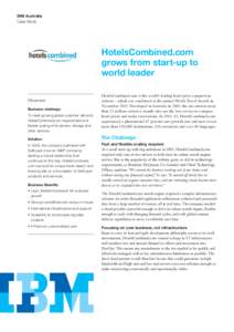 IBM Australia Case Study HotelsCombined.com grows from start-up to world leader