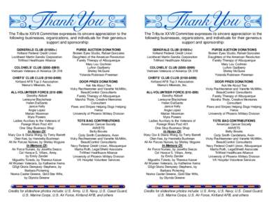 The Tribute XXVII Committee expresses its sincere appreciation to the following businesses, organizations, and individuals for their generous support and sponsorship: GENERALS CLUB ($1000+) Kirtland Federal Credit Union 
