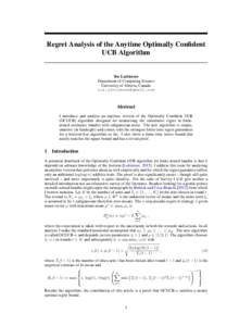 Regret Analysis of the Anytime Optimally Confident UCB Algorithm Tor Lattimore Department of Computing Science University of Alberta, Canada