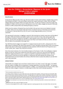 FebruarySave the Children’s Humanitarian Response to the Syrian Refugee Crisis in Lebanon  OVERVIEW