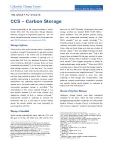 THE GNCS FACTSHEETS  CCS – Carbon Storage 6  Carbon sequestration is the long-term isolation of carbon
