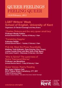 QUEER FEELINGS FEELING QUEERFebruary, 2015 LGBT Writers’ Week School of English, University of Kent