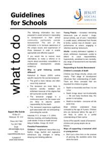 what to do  Guidelines for Schools The following information has been prepared to assist schools in responding
