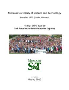 Missouri University of Science and Technology Founded 1870 | Rolla, Missouri Findings of theTask Force on Student Educational Capacity