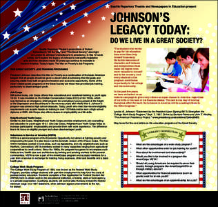 Seattle Repertory Theatre and Newspapers In Education present  JOHNSON’S LEGACY TODAY:  DO WE LIVE IN A GREAT SOCIETY?