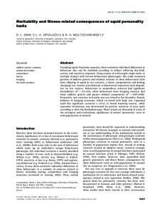 doi:j01136.x  Heritability and fitness-related consequences of squid personality traits D. L. SINN,*à L. A. APIOLAZA à & N. A. MOLTSCHANIWSKYJ* *School of Aquaculture, University of Tasmania, L