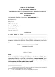 FORM FOR THE WITHDRAWAL 1 OF THE APPOINTMENT OF PROXY/IES FOR THE PARTICIPATION IN THE ORDINARY GENERAL MEETING OF SHAREHOLDERS OF “AEGEAN AIRLINES S.A.” OFThe undersigned shareholder of the Company “AE