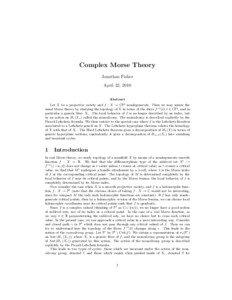 Complex Morse Theory Jonathan Fisher April 22, 2010