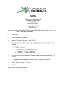 AGENDA Deployment Committee of the Connecticut Green Bank 845 Brook Street Rocky Hill, CTTuesday, July 14, 2015