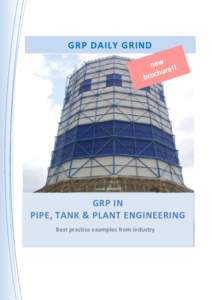 GRP DAILY GRIND  source: AMIANTIT GRP IN PIPE, TANK & PLANT ENGINEERING