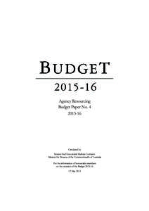 Agency Resourcing Budget Paper NoCirculated by Senator the Honourable Mathias Cormann