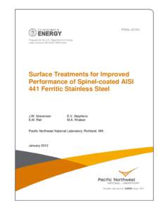 PNNLPrepared for the U.S. Department of Energy under Contract DE-AC05-76RL01830 Surface Treatments for Improved Performance of Spinel-coated AISI