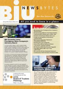 Spring 2009 Nissan 5769 Vol. 6  In this issue... BIU Scientist Joins Prestigious Nano Company’s