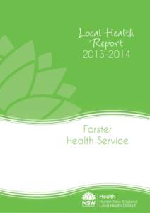 Forster Community Health has experienced an exceptional year completing a number of surveys and audits. These include quality self-assessment in wound care, finalisation of the EQuIP Review and the introduction of Natio