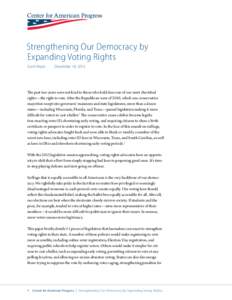 Strengthening Our Democracy by Expanding Voting Rights Scott Keyes December 18, 2012
