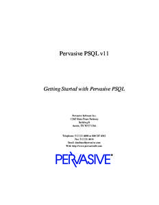 Pervasive PSQL v11  Getting Started with Pervasive PSQL Pervasive Software IncRiata Trace Parkway