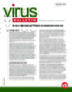 AUGUSTFighting malware and spam VB100 COMPARATIVE REVIEW ON WINDOWS VISTA X64 INTRODUCTION This time last year, when we published our previous test on