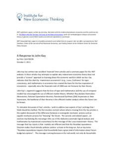 INET published a paper, written by John Kay, that deals with the relationship between economics and the world we live in. The Map Is Not the Territory: An Essay on the State of Economics spells out methodological critiqu
