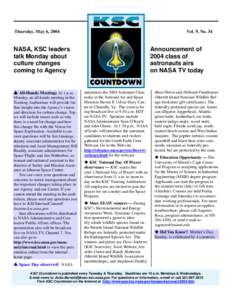 Thursday, May 6, 2004  Vol. 9, No. 34 NASA, KSC leaders talk Monday about