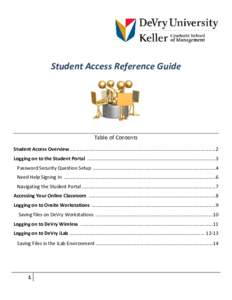Student Access Reference Guide  Table of Contents Student Access Overview ...........................................................................................................2 Logging on to the Student Portal ....