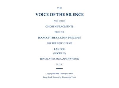 THE   VOICE OF THE SILENCE  AND OTHER   CHOSEN FRAGMENTS 