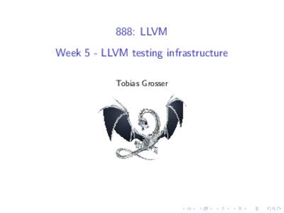 888: LLVM Week 5 - LLVM testing infrastructure Tobias Grosser Advertisement - clang complete