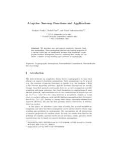 Adaptive One-way Functions and Applications Omkant Pandey1 , Rafael Pass2? , and Vinod Vaikuntanathan3?? 1 2