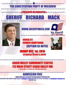 ------------------♦----------------THE CONSTITUTION PARTY OF MISSOURI ------------------------------------♦PRESENTS OATHKEEPER♦ ------------------------------------SHERIFF RICHARD MACK -----------------------------