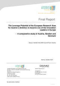 Scoping Paper Webinar: Comparative Analysis of AT, DK and SE  Final Report The Leverage Potential of the European Research Area for Austria’s Ambition to become one of the Innovation Leaders in Europe