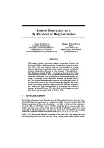 Source Separation as a By-Product of Regularization Sepp Hochreiter  Fakultat fur Informatik