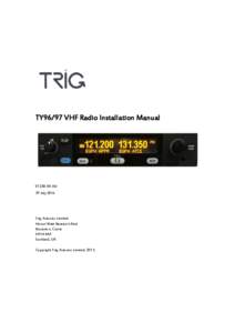 TY96/97 VHF Radio Installation ManualAD 29 JulyTrig Avionics Limited