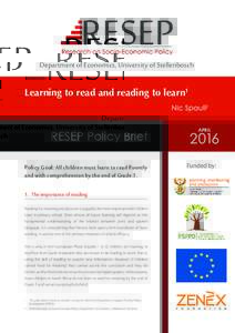 Department of Economics, University of Stellenbosch  Learning to read and reading to learn1 Nic Spaull2 APRIL