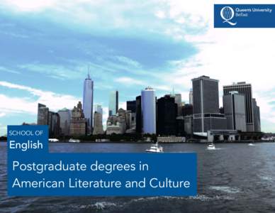 SCHOOL OF  English Postgraduate degrees in American Literature and Culture