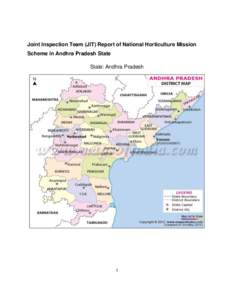 Joint Inspection Team (JIT) Report of National Horticulture Mission Scheme in Andhra Pradesh State State: Andhra Pradesh 1
