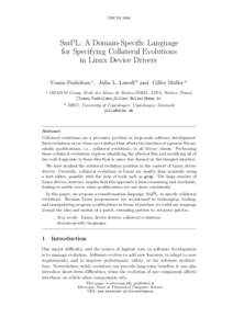 ERCIMSmPL: A Domain-Specific Language for Specifying Collateral Evolutions in Linux Device Drivers Yoann Padioleau a , Julia L. Lawall b and Gilles Muller a