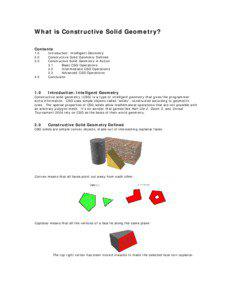 What is Constructive Solid Geometry? Contents 1.0