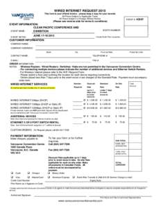 WIRED INTERNET REQUEST 2015 This form is your official invoice – please keep a copy for your records All Prices Subject to Applicable Taxes All Prices Subject to Change Without Notice  EVENT #: