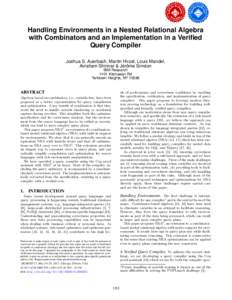 Handling Environments in a Nested Relational Algebra with Combinators and an Implementation in a Verified Query Compiler Joshua S. Auerbach, Martin Hirzel, Louis Mandel, Avraham Shinnar & Jérôme Siméon IBM Research
