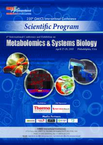 250th OMICS International Conference  Scientific Program 4th International Conference and Exhibition on  Metabolomics & Systems Biology